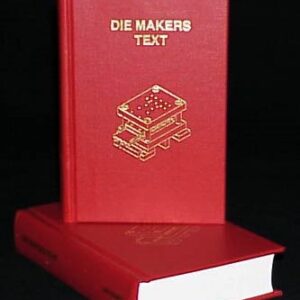 Die Makers Text by Jim Geary
